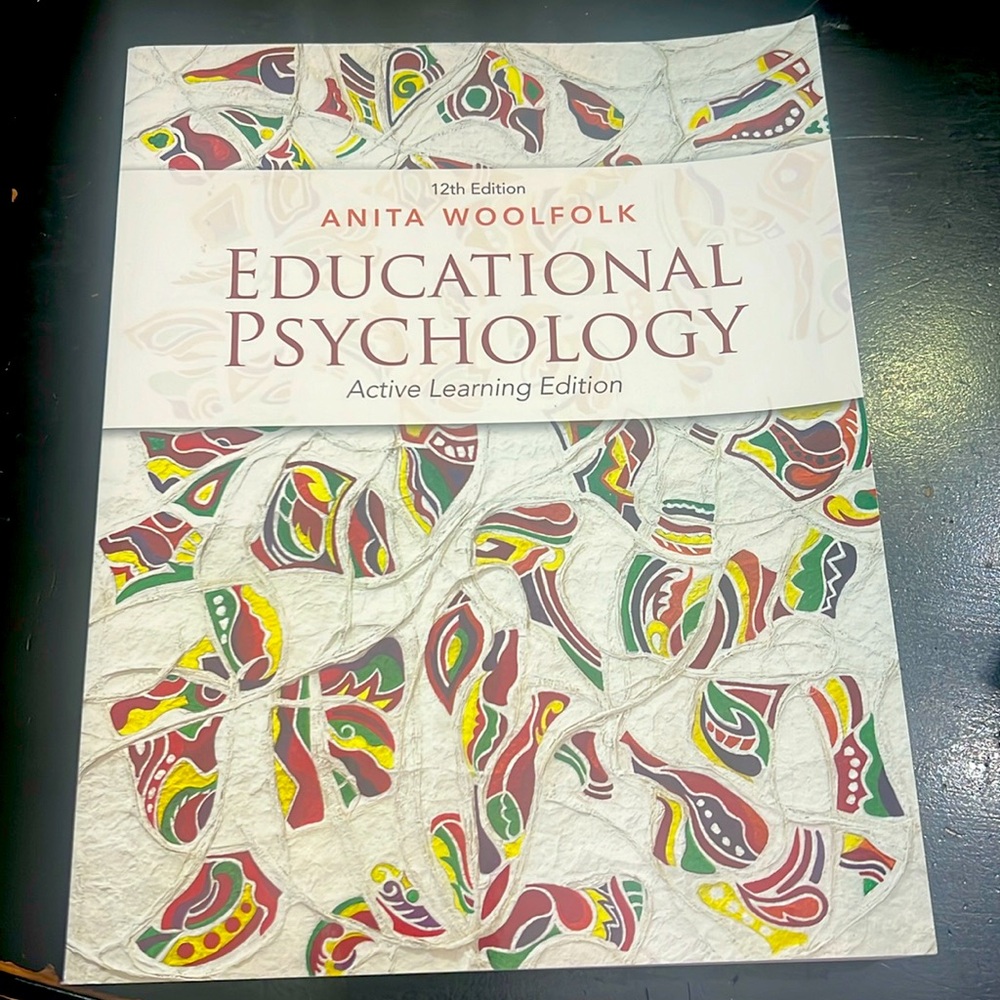 Textbook: Educational Psychology 12th Edition